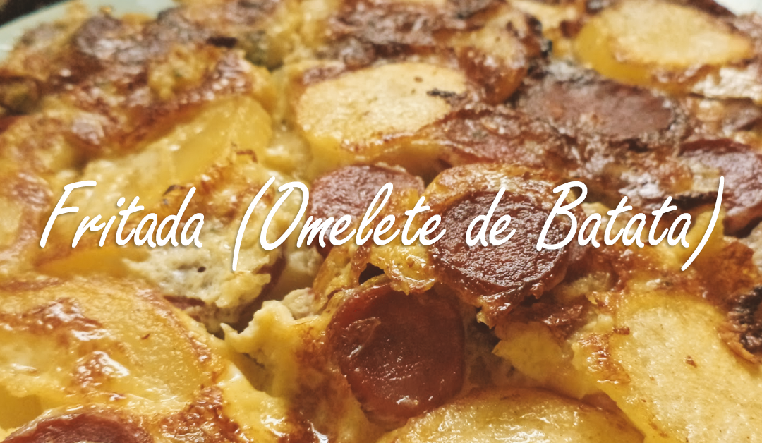 Fritada (Omelete de Batata)
