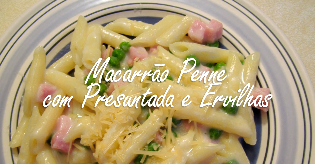 Macarrão Penne com Presuntada e Ervilhas